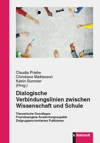 Dialogische Verbindungslinien zwischen Wissenschaft und Schule