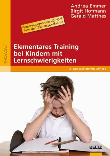 Elementares Training bei Kindern mit Lernschwierigkeiten: Mit Kopiervorlagen und CD-ROM: Test- und Trainingsverfahren (Beltz Praxis)