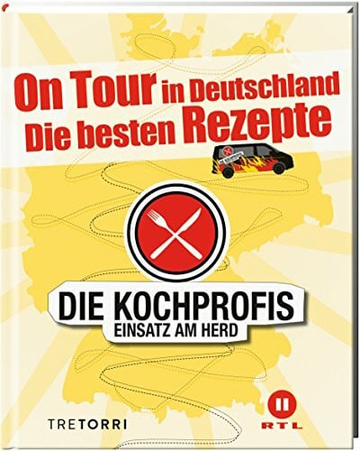 Die Kochprofis 5: On Tour in Deutschland (Die Kochprofis: Unsere Kochschule)