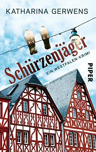 Schürzenjäger: Ein Westfalen-Krimi (Westfalen-Krimis, Band 1)