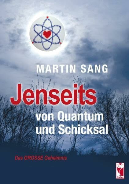Jenseits von Quantum und Schicksal: Das große Geheimnis
