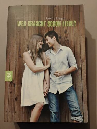 Wer braucht schon Liebe?