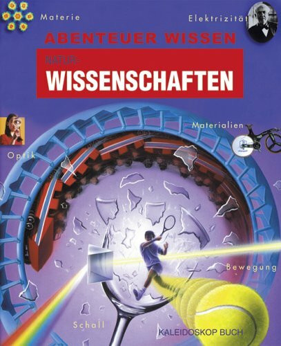 Abenteuer Wissen - Naturwissenschaften
