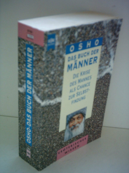 Das Buch der Männer. Die Krise des Mannes als Chance zur Selbstfindung