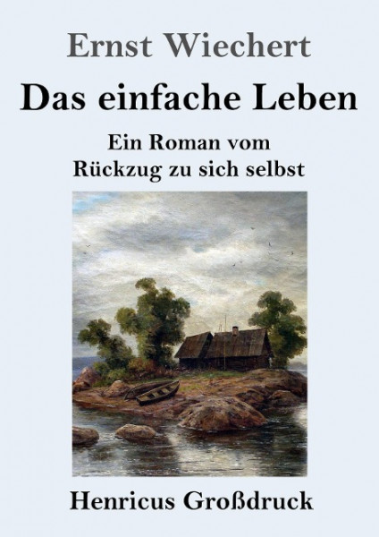 Das einfache Leben (Großdruck)