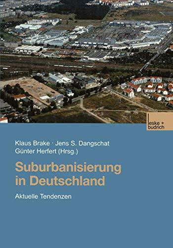 Suburbanisierung in Deutschland: Aktuelle Tendenzen (German Edition)