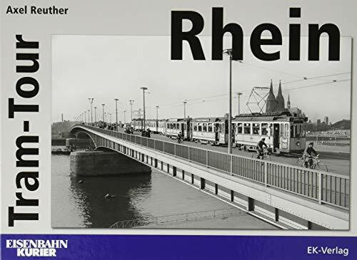 Tram-Tour Rhein