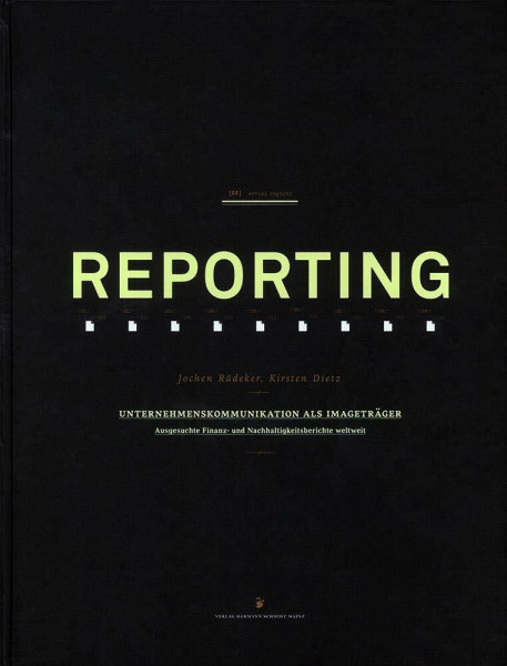 REPORTING: Unternehmenskommunikation als Imageträger