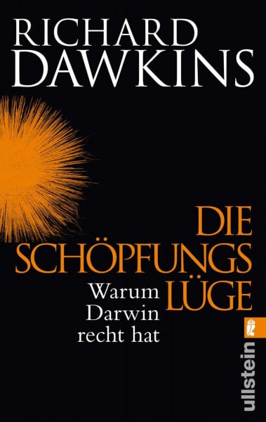 Die Schöpfungslüge: Warum Darwin recht hat