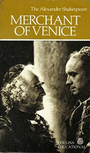 Merchant of Venice (The Alexander Shakespeare S.)