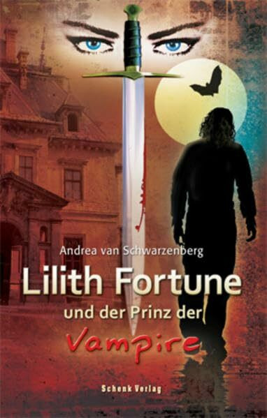 Lilith Fortune und der Prinz der Vampire (1)