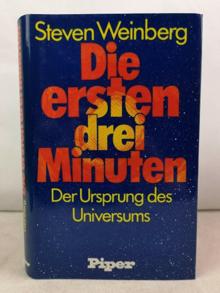 Die ersten drei Minuten: Der Ursprung des Universums