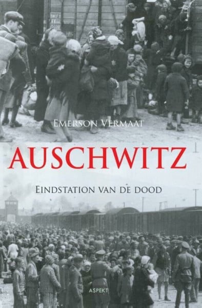 Auschwitz: eindstation van de dood