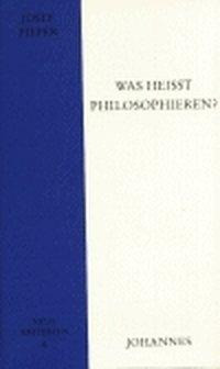 Was heisst philosophieren?