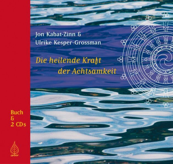 Die heilende Kraft der Achtsamkeit