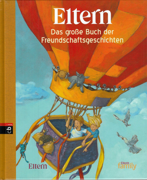 Eltern - Das große Buch der Freundschaftsgeschichten