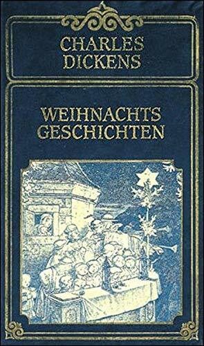 Charles Dickens. Weihnachtsgeschichten