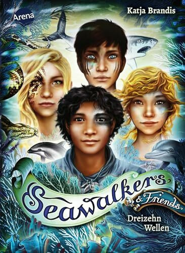 Seawalkers & Friends. Dreizehn Wellen: Das Kurzgeschichten-Special zur Tierfantasy-Erfolgsreihe „Seawalkers“ von Woodwalkers-Autorin Katja Brandis