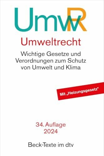 Umweltrecht: Wichtige Gesetze und Verordnungen zum Schutz von Umwelt und Klima
