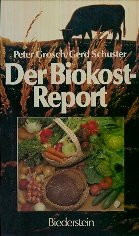 Der Biokost - Report für Bauern und Verbraucher