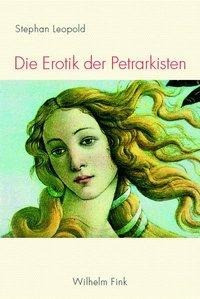 Die Erotik der Petrarkisten