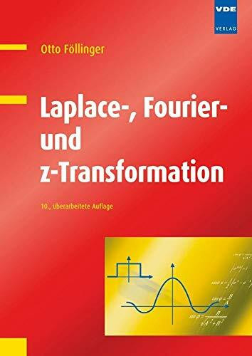 Laplace-, Fourier- und z-Transformation