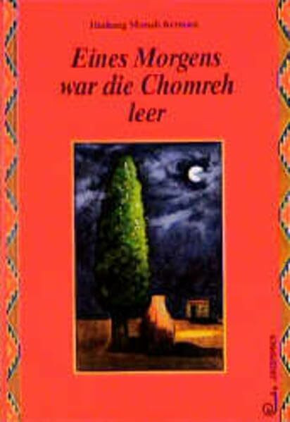 Eines Morgens war die Chomreh leer