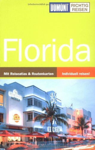 Florida: Mit Reiseatlas & Routenkarten