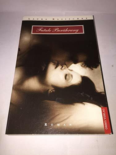 Fatale Berührung