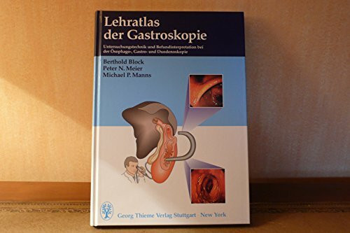 Lehratlas der Gastroskopie