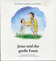 Jesus und das grosse Essen (Hänssler-Kinderland)