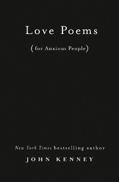 Love Poems for Anxious People