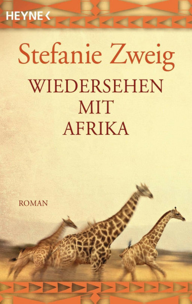 Wiedersehen mit Afrika: Roman