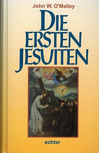 Die ersten Jesuiten
