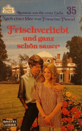 Frischverliebt und ganz schön sauer