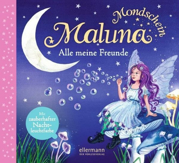 Maluna Mondschein. Alle meine Freunde