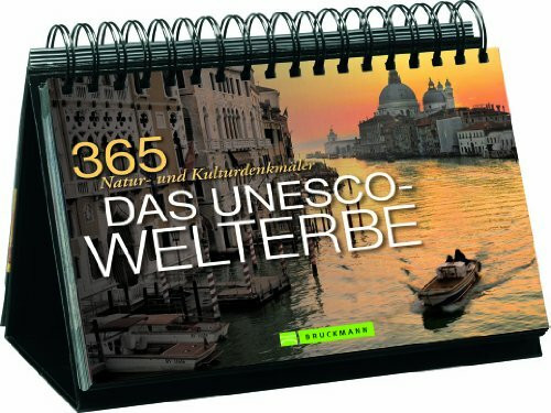 Tischaufsteller Das UNESCO-Welterbe: 365 Natur- und Kulturdenkmäler