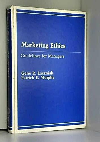 Marketing Ethics: Guidelines for Managers