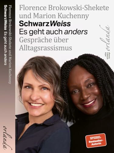 SchwarzWeiss: Es geht auch anders. Gespräche über Alltagsrassismus (schwarz bewegt) SchwarzWeiss: Es geht auch anders. Gespräche über Alltagsrassismus (schwarz bewegt)