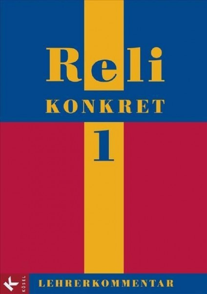 Reli konkret 1 - LK (5./6. Jg.)