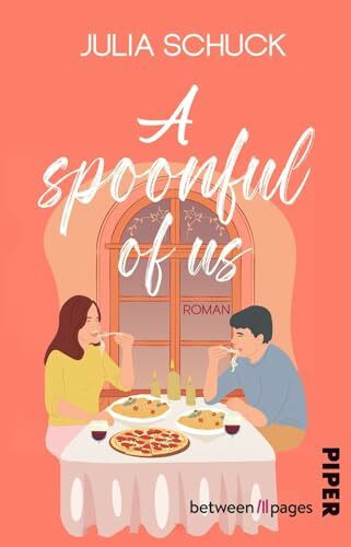 A spoonful of us: Roman | He-falls-first-Romance in Düsseldorf