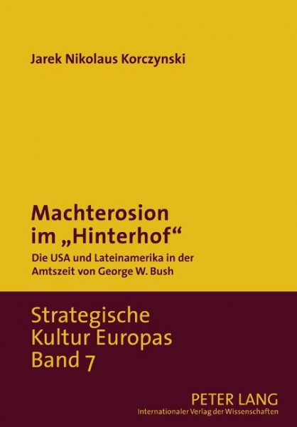 Machterosion im 'Hinterhof'