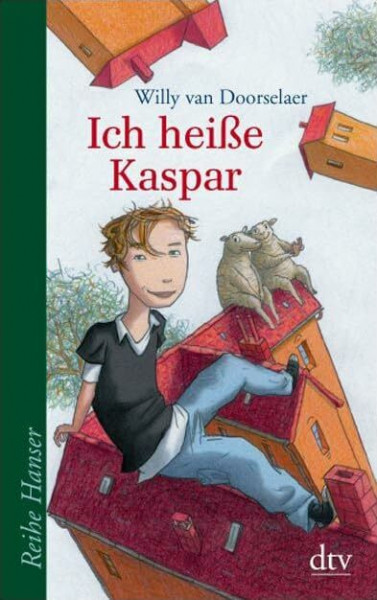 Ich heiße Kaspar (dtv Fortsetzungsnummer 85)