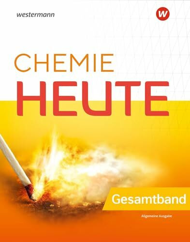 Chemie heute SI. Gesamtband. Allgemeine Ausgabe: Sekundarstufe 1 - Ausgabe 2023