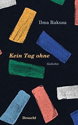 Kein Tag ohne: Gedichte