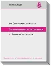 Strafprozessrecht im Überblick. Assessorkarteikarten