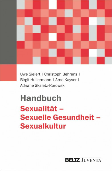 Handbuch Sexualität – Sexuelle Gesundheit – Sexualkultur