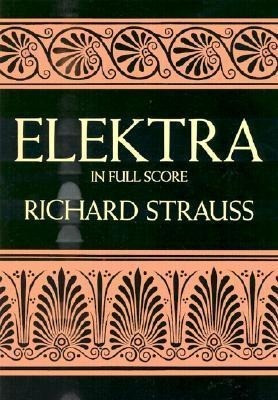 Elektra in Full Score