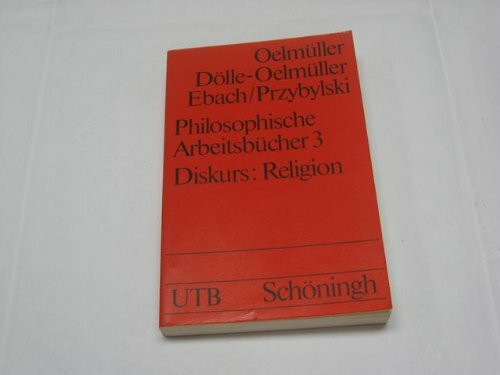 Uni-Taschenbuch Nr. 895: Philosophische Arbeitsbücher, Band 3: Diskurs: Religion