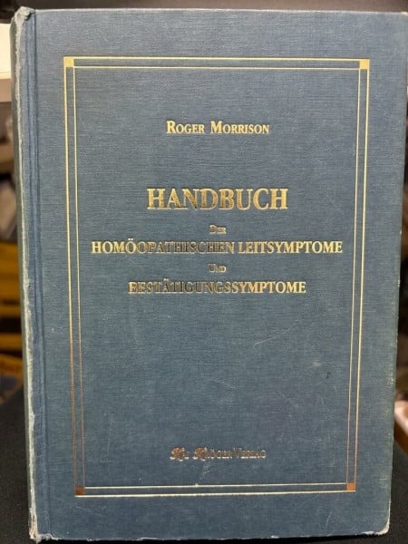 Handbuch der homöopathischen Leitsymptome und Bestätigungssymptome